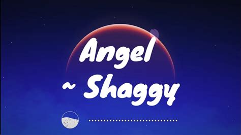 Angel ~ Shaggy ( Lyrics ) - YouTube