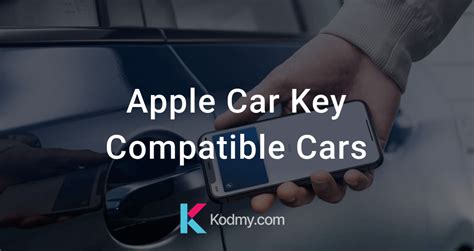 Apple Car Key Compatible Cars [2023 Updated List] - Kodmy