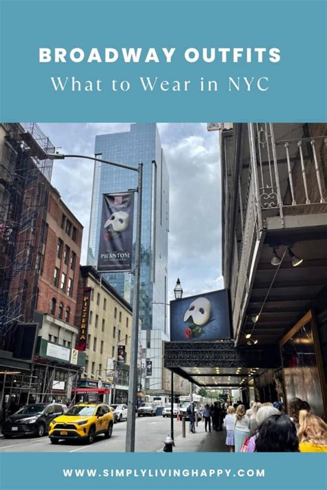 Broadway Dress Code Guide & How to Dress in New York