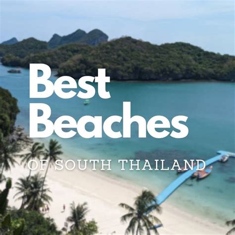 Discover the Best Beaches of South Thailand