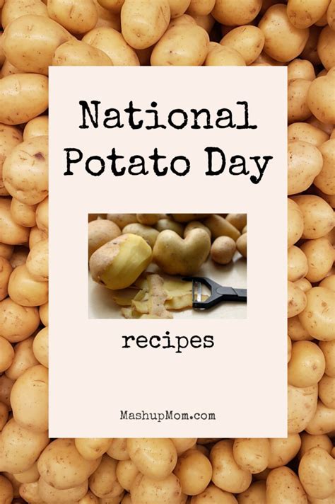 National Potato Day Recipes