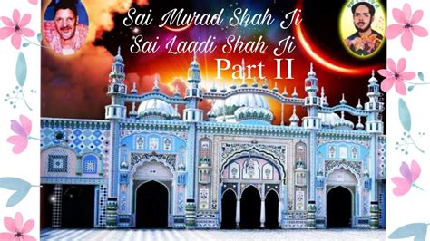 Baba Murad Shah Ji | Sai Laddi Shah Ji | Nakodar Mela 2023 | Dera Baba ...