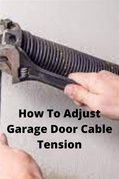 How to adjust garage door cable tension – Artofit