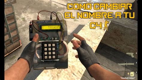 (Tutorial / CSGO) Como ponerle nombre a la bomba C4 en Counter-Strike Global Offensive - YouTube