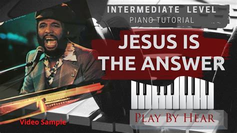 Jesus Is The Answer | PlayByHear | Intermediate Piano Tutorial - YouTube