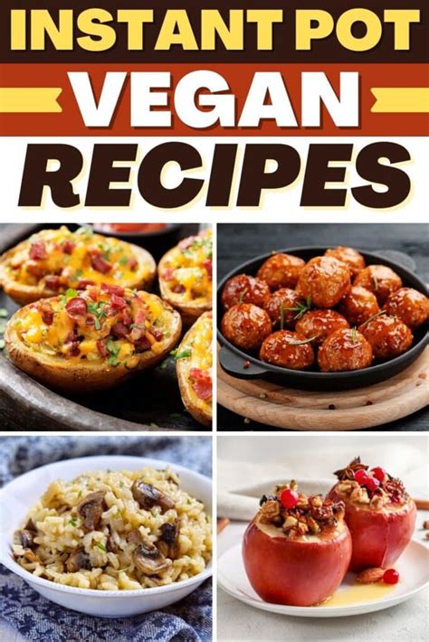 30 Best Instant Pot Vegan Recipes - Insanely Good