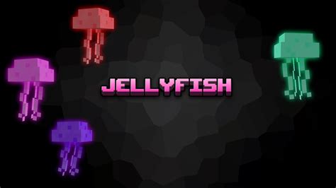 Jellyfish for Minecraft 1.19.1