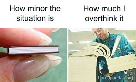 35 Jokes And Memes That Are 110% True If You Overthink Everything (New ...