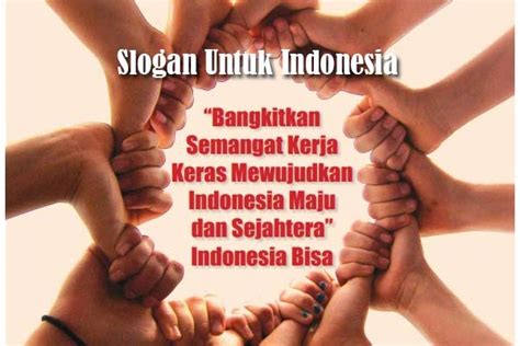 6 Slogan Untuk Indonesia Lebih Baik - Lentera