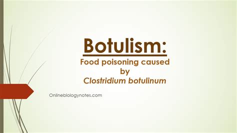 Botulism: Food poisoning caused by Clostridium botulinum - Online ...