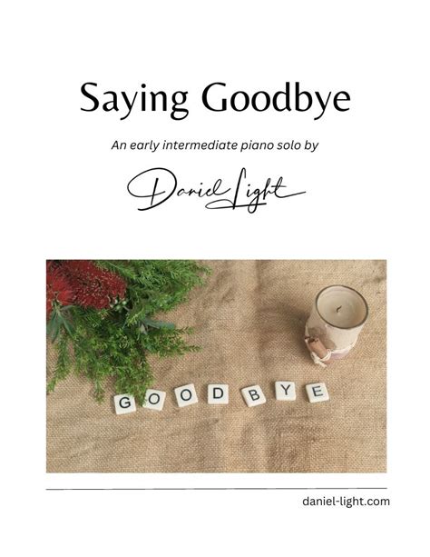 Saying Goodbye • Daniel-Light.com