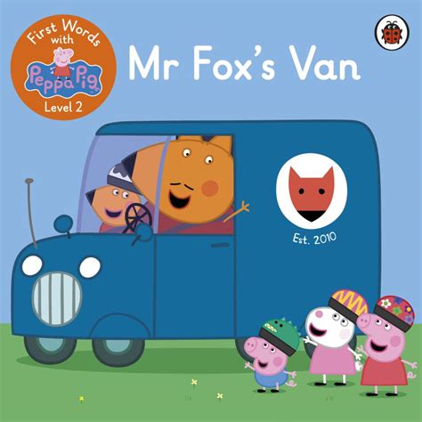 First Words with Peppa Level 2 – Mr Fox’s Van – Ladybird Education