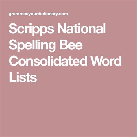 Scripps National Spelling Bee Consolidated Word Lists