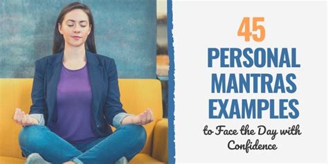 45 Personal Mantras Examples to Face the Day with Confidence