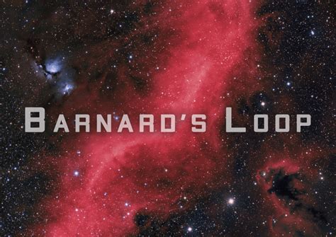 Barnard’s Loop - Facts and Info - The Planets