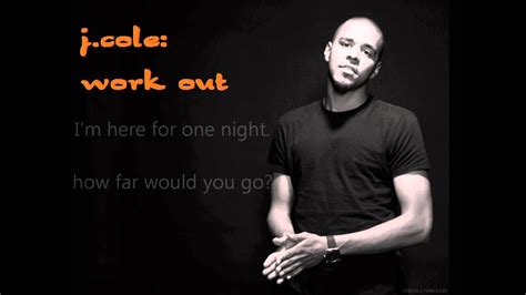 J Cole - Work Out lyrics and Free mp3 download - YouTube