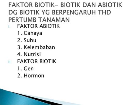 Faktor biotik biotik dan abiotik dg biotik yg