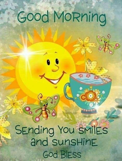 Good Morning Sending You Smiles And Sunshine Pictures, Photos, and ...