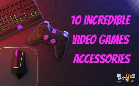 10 Incredible Video Games Accessories - Techyv.com