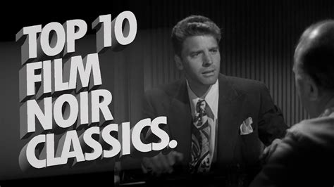 My Top 10 // Film Noir Classics - YouTube