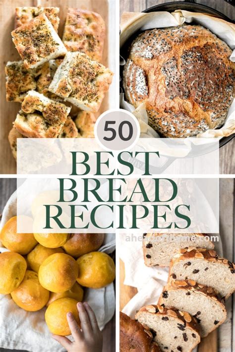 50 Best Bread Recipes - Ahead of Thyme