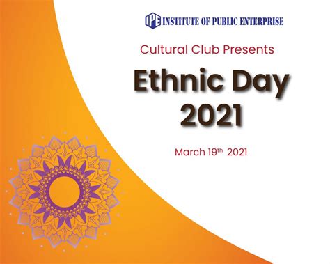 Cultural Club of IPE invite you all to the first-ever offline event of the academic year, ETHNIC ...