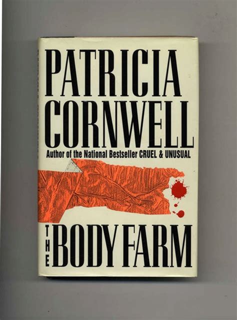 The Body Farm - 1st Edition/1st Printing | Patricia Cornwell | Books Tell You Why, Inc