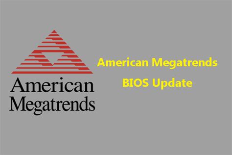 2 Ways to Update American Megatrends BIOS