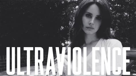 Ultraviolence Wallpapers - Wallpaper Cave