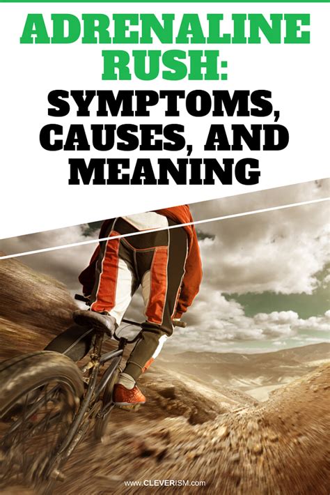 Adrenaline Rush: Symptoms, Causes, and Meaning | Cleverism