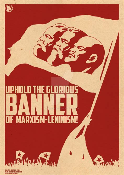 Uphold The Glorious Banner Of Marxism-Leninism! by RedSolidarity on DeviantArt