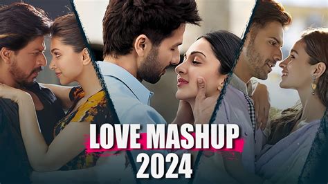 Love Mashup 2024 | Love Mashup Song 2024 | Romantic Mashup 2024 | Bollywood Mashup 2024 | Love ...