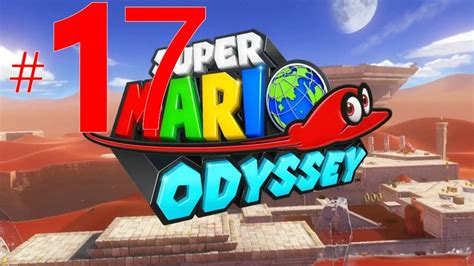 super mario odyssey bowsers kingdom part2 ep17 - YouTube