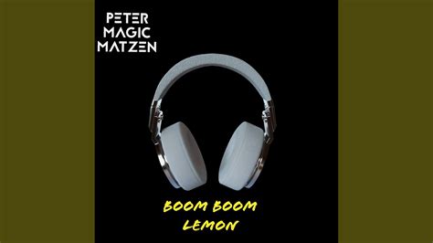 Boom Boom Lemon - YouTube Music