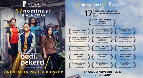 Kumpulkan 17 Nominasi, Film Budi Pekerti Berhasil Rajai Nominasi Piala ...