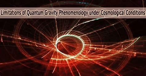 Limitations of Quantum Gravity Phenomenology under Cosmological ...