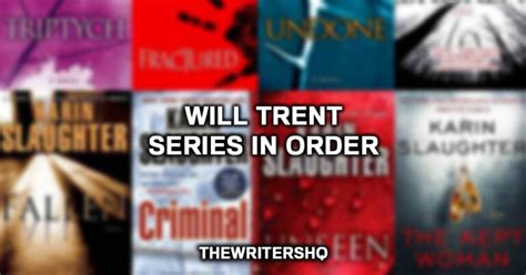 Will Trent Books In Order: A Complete Guide - TheWritersHQ