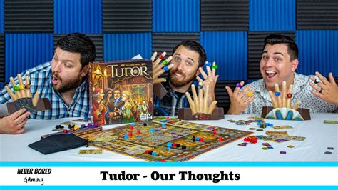 Tudor - Our Thoughts (Board Game) - YouTube