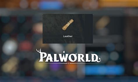 How to Get Leather in Palworld | Beebom