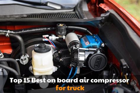 The Best on board air compressor for truck: I Tested And Ranked - Brads ...