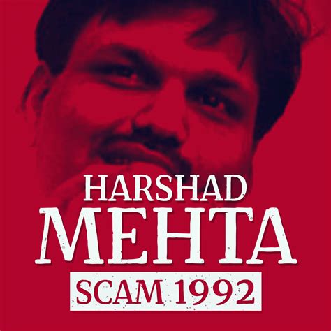 Harshad Mehta Scam 1992