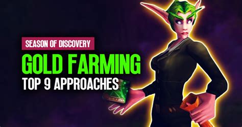 Top 9 Approaches for Gold Farming in WoW Classic Season of Discovery