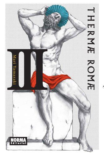 THERMAE ROMAE 03 (CÓMIC MANGA) (Spanish Edition): Yamazaki, Mari: 9788467912876: Amazon.com: Books