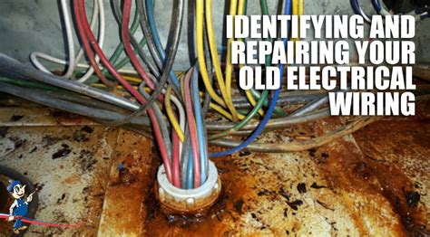 how to tell if a house has old wiring - Wiring Diagram and Schematics