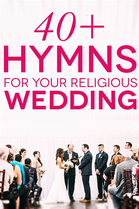 41 Wedding Hymns for Your Religious Wedding Ceremony | A Practical Wedding