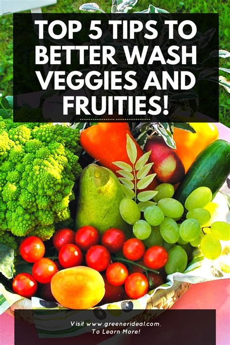 5 Tips to Better Wash Veggies and Fruities: Advice and Precautions | How to wash vegetables ...