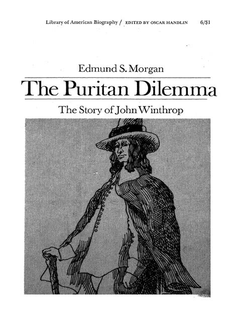 The Puritan Dilemma Story of John Winthrop | John Winthrop | Puritans