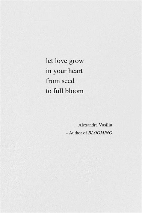 Let love grow in your heart. // If you like this short inspirational poem, then you will lo ...