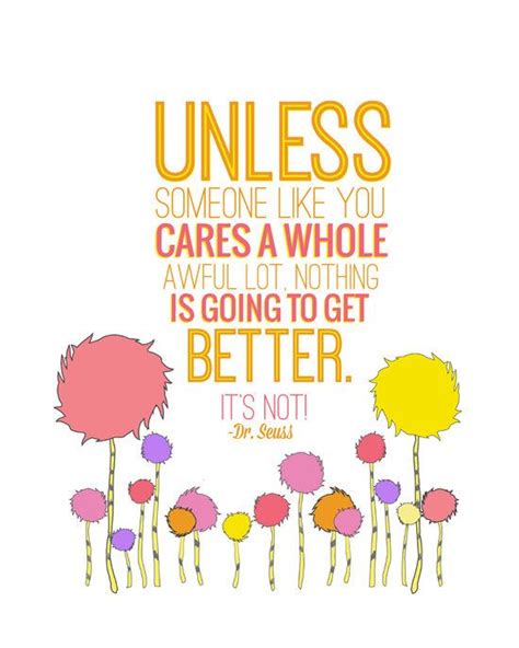 unless someone like you, truffula trees, the lorax, dr seuss.. instant ...