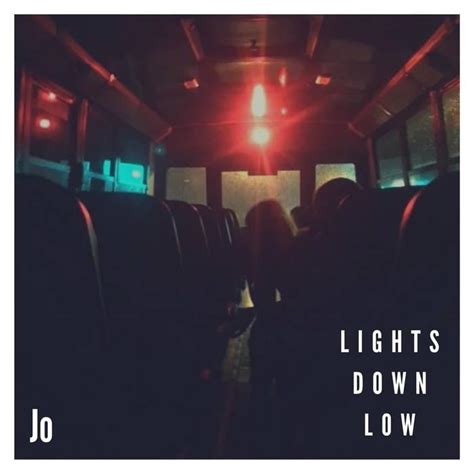 Jo MacKenzie – Lights Down Low Lyrics | Genius Lyrics